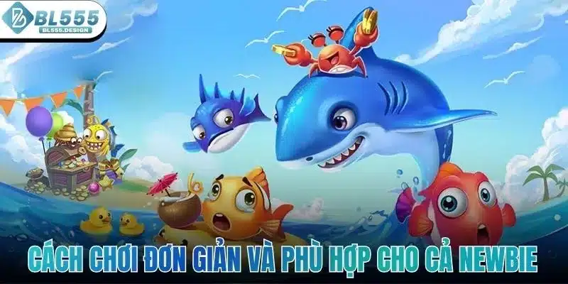 Bắn Cá Xèng - Cùng Phá Đảo Thế Giới Đại Dương Với BL555 2 Cách chơi đơn giản và rất là phù hợp cho cả newbie